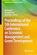 Télécharger le livre :  Proceedings of the 5th International Conference on Economic Management and Green Development