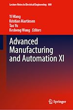 Télécharger le livre :  Advanced Manufacturing and Automation XI