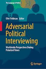 Télécharger le livre :  Adversarial Political Interviewing