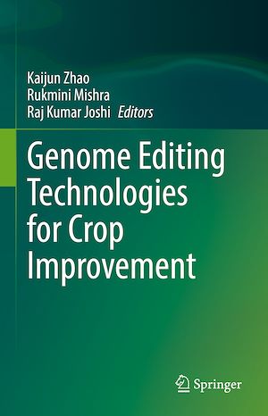 Téléchargez le livre :  Genome Editing Technologies for Crop Improvement