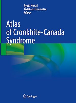 Téléchargez le livre :  Atlas of Cronkhite-Canada Syndrome