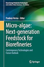 Télécharger le livre :  Micro-algae: Next-generation Feedstock for Biorefineries