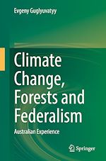 Télécharger le livre :  Climate Change, Forests and Federalism