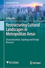 Télécharger le livre :  Restructuring Cultural Landscapes in Metropolitan Areas