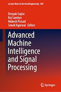 Télécharger le livre :  Advanced Machine Intelligence and Signal Processing