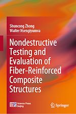 Télécharger le livre :  Nondestructive Testing and Evaluation of Fiber-Reinforced Composite Structures