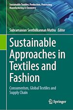 Télécharger le livre :  Sustainable Approaches in Textiles and Fashion