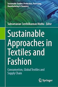 Télécharger le livre :  Sustainable Approaches in Textiles and Fashion