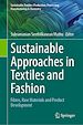 Télécharger le livre :  Sustainable Approaches in Textiles and Fashion
