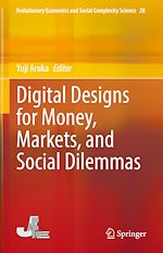 Télécharger le livre :  Digital Designs for Money, Markets, and Social Dilemmas