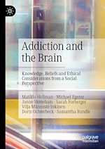 Télécharger le livre :  Addiction and the Brain