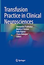 Télécharger le livre :  Transfusion Practice in Clinical Neurosciences