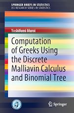 Download this eBook Computation of Greeks Using the Discrete Malliavin Calculus and Binomial Tree