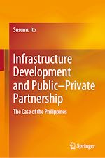 Télécharger le livre :  Infrastructure Development and Public–Private Partnership