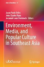 Download this eBook Environment, Media, and Popular Culture in Southeast Asia