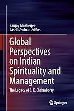 Télécharger le livre :  Global Perspectives on Indian Spirituality and Management