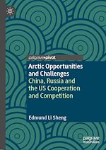 Télécharger le livre :  Arctic Opportunities and Challenges