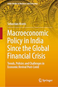 Télécharger le livre :  Macroeconomic Policy in India Since the Global Financial Crisis
