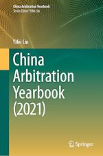 Télécharger le livre :  China Arbitration Yearbook (2021)