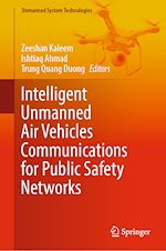 Télécharger le livre :  Intelligent Unmanned Air Vehicles Communications for Public Safety Networks