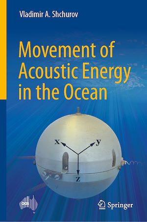 Téléchargez le livre :  Movement of Acoustic Energy in the Ocean