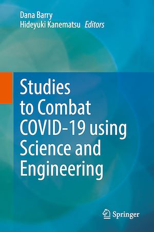 Téléchargez le livre :  Studies to Combat COVID-19 using Science and Engineering