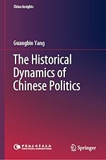 Télécharger le livre :  The Historical Dynamics of Chinese Politics