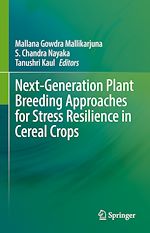 Télécharger le livre :  Next-Generation Plant Breeding Approaches for Stress Resilience in Cereal Crops