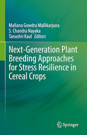 Téléchargez le livre :  Next-Generation Plant Breeding Approaches for Stress Resilience in Cereal Crops
