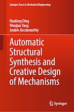 Download this eBook Automatic Structural Synthesis and Creative Design of Mechanisms