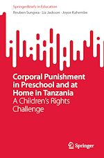 Télécharger le livre :  Corporal Punishment in Preschool and at Home in Tanzania