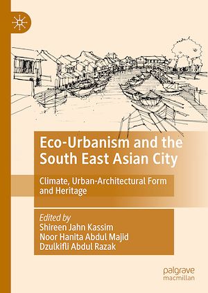 Téléchargez le livre :  Eco-Urbanism and the South East Asian City