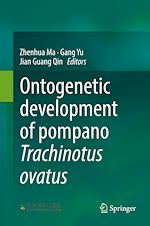 Télécharger le livre :  Ontogenetic development of pompano Trachinotus ovatus