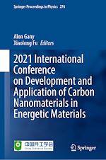 Télécharger le livre :  2021 International Conference on Development and Application of Carbon Nanomaterials in Energetic Materials