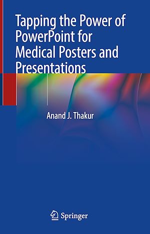 Téléchargez le livre :  Tapping the Power of PowerPoint for Medical Posters and Presentations