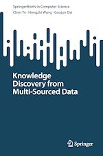 Télécharger le livre :  Knowledge Discovery from Multi-Sourced Data