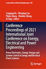 Télécharger le livre :  Conference Proceedings of 2021 International Joint Conference on Energy, Electrical and Power Engineering