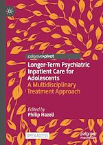 Download this eBook Longer-Term Psychiatric Inpatient Care for Adolescents