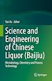 Télécharger le livre :  Science and Engineering of Chinese Liquor (Baijiu)