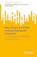 Télécharger le livre :  How Smart are Cities without Adequate Finances?