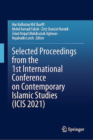Télécharger le livre :  Selected Proceedings from the 1st International Conference on Contemporary Islamic Studies (ICIS 2021)