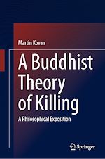 Télécharger le livre :  A Buddhist Theory of Killing