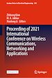 Télécharger le livre :  Proceeding of 2021 International Conference on Wireless Communications, Networking and Applications