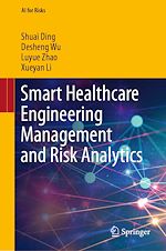Télécharger le livre :  Smart Healthcare Engineering Management and Risk Analytics