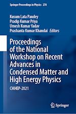 Télécharger le livre :  Proceedings of the National Workshop on Recent Advances in Condensed Matter and High Energy Physics