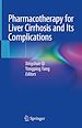Télécharger le livre :  Pharmacotherapy for Liver Cirrhosis and Its Complications