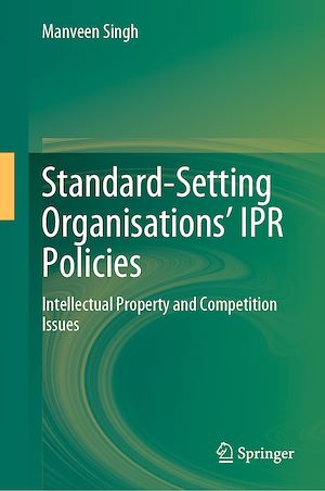 Téléchargez le livre :  Standard-Setting Organisations' IPR Policies
