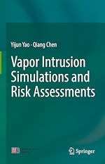 Télécharger le livre :  Vapor Intrusion Simulations and Risk Assessments