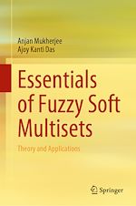 Télécharger le livre :  Essentials of Fuzzy Soft Multisets