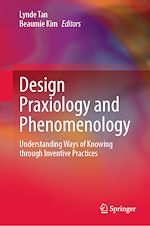 Télécharger le livre :  Design Praxiology and Phenomenology